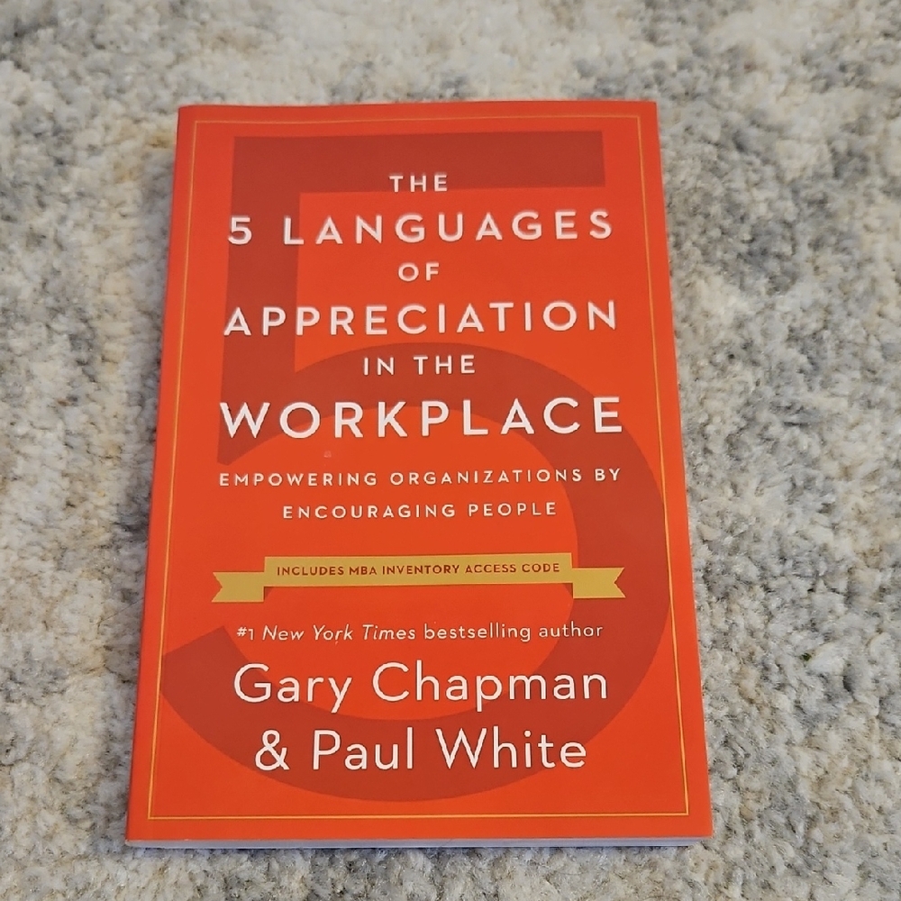 The 5 Languages of Appreciation in the Workplace Book